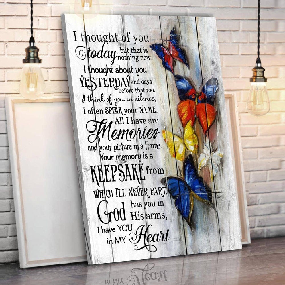 I Have You In My Heart Memorial Butterfly Poster, Canvas