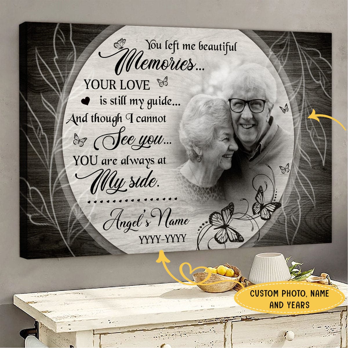 You Left Me Beautiful Memories Personalized Memorial Poster, Canvas